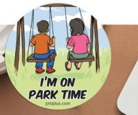 Im on Park Time Sticker