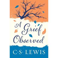 A Grief Observed by C.S. Lewis eBook