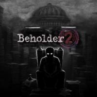 Beholder 2 PC