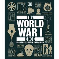 DK Big Ideas The World War I Book eBook