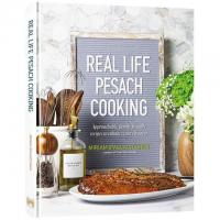 Real Life Pesach Cooking Pesach Prep Hardcover Book