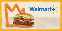 Burger King Whopper for Walmart+ Members