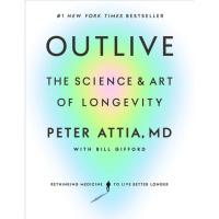 Outlive The Science and Art of Longevity Book