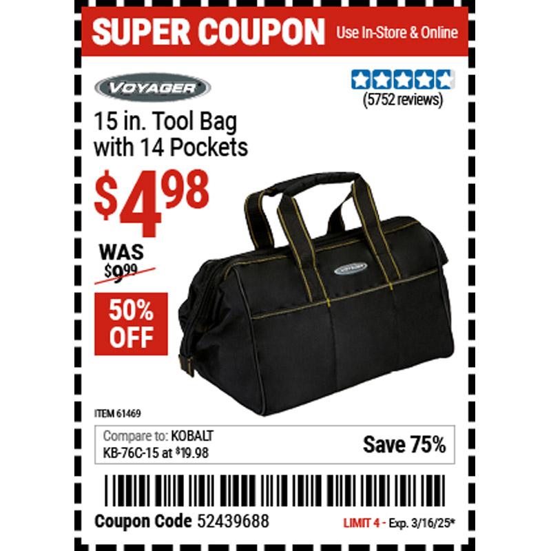 Harbor Freight In-Stores 15in Voyager Tool Bag for $4.98