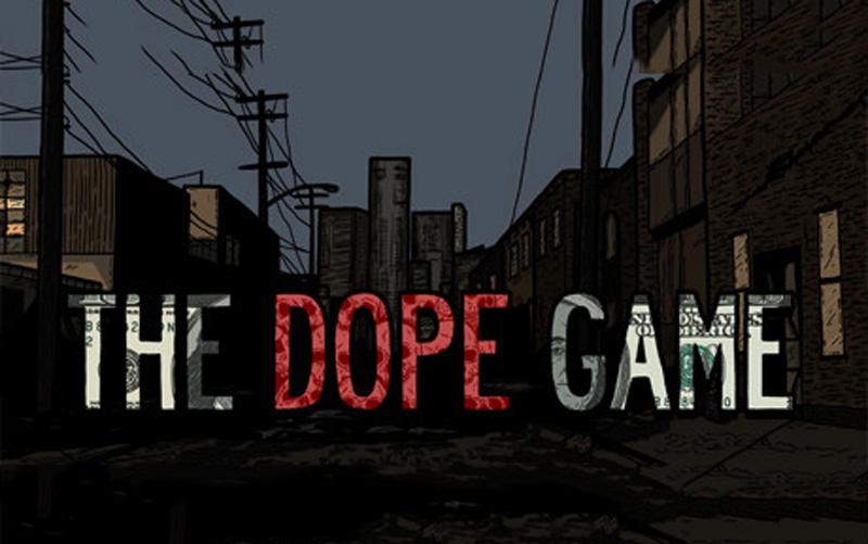 The Dope Game PC Game Download for Free