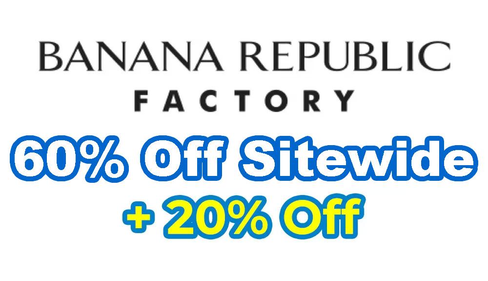 Banana Republic Factory Sale 60% Off Sitewide