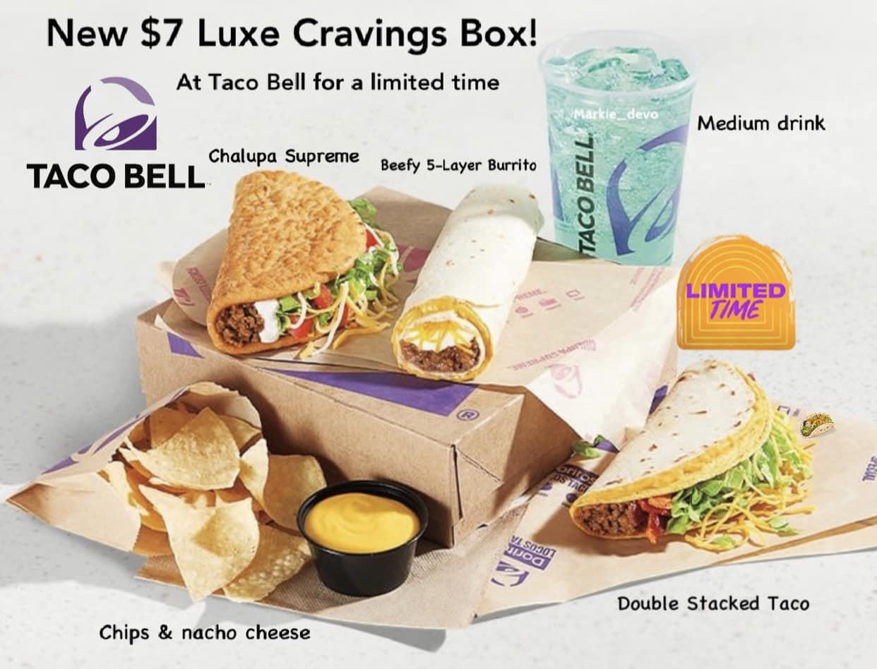 Taco Bell 5-Item Luxe Cravings Box for $7