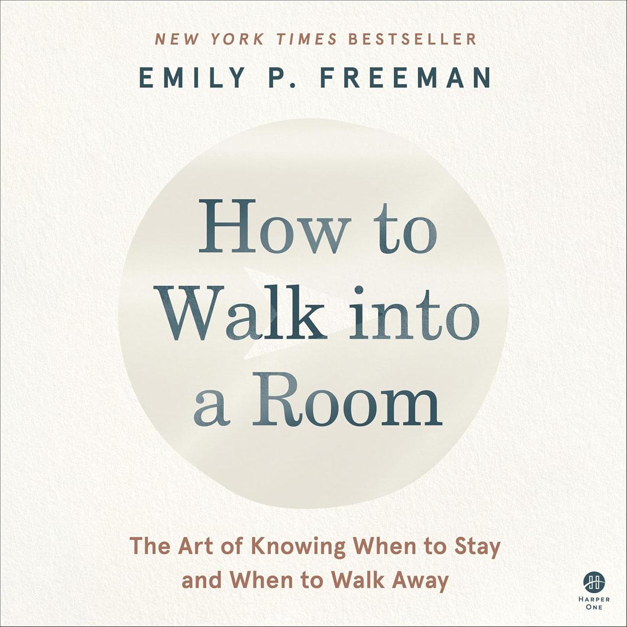 How to Walk into a Room Audiobook by Emily Freeman for $1.99